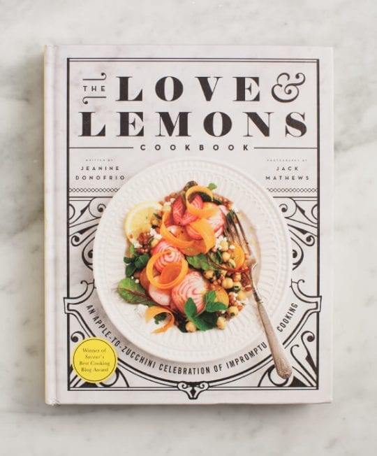 Pre-order The Love & Lemons Cookbook!
